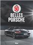 Les 50 plus belles Porsche - édition GLENAT  